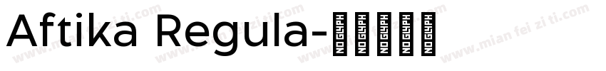 Aftika Regula字体转换